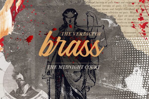 rgm verdict of brass the midnight court